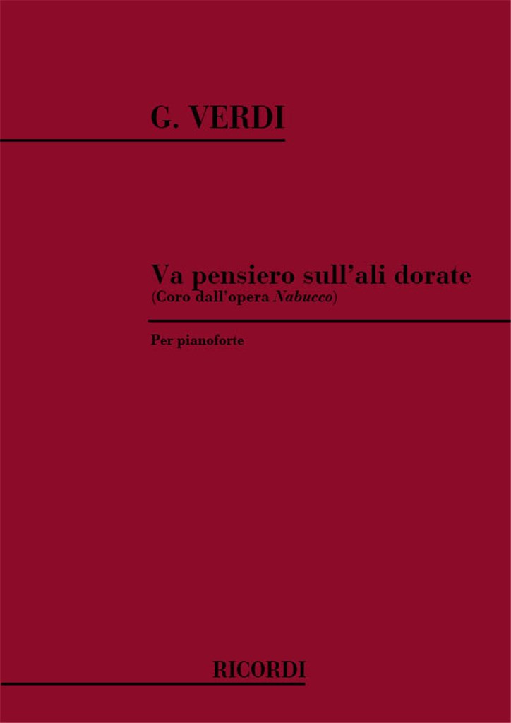 Nabucco: Va Pensiero Sull'Ali Dorate